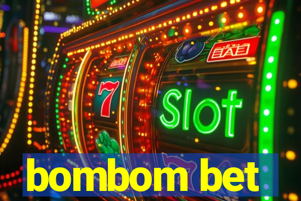 bombom bet
